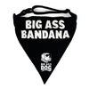 Big Ass Bandana - Big Ass Dog Company