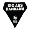 Big Ass Bandana - Big Ass Dog Company