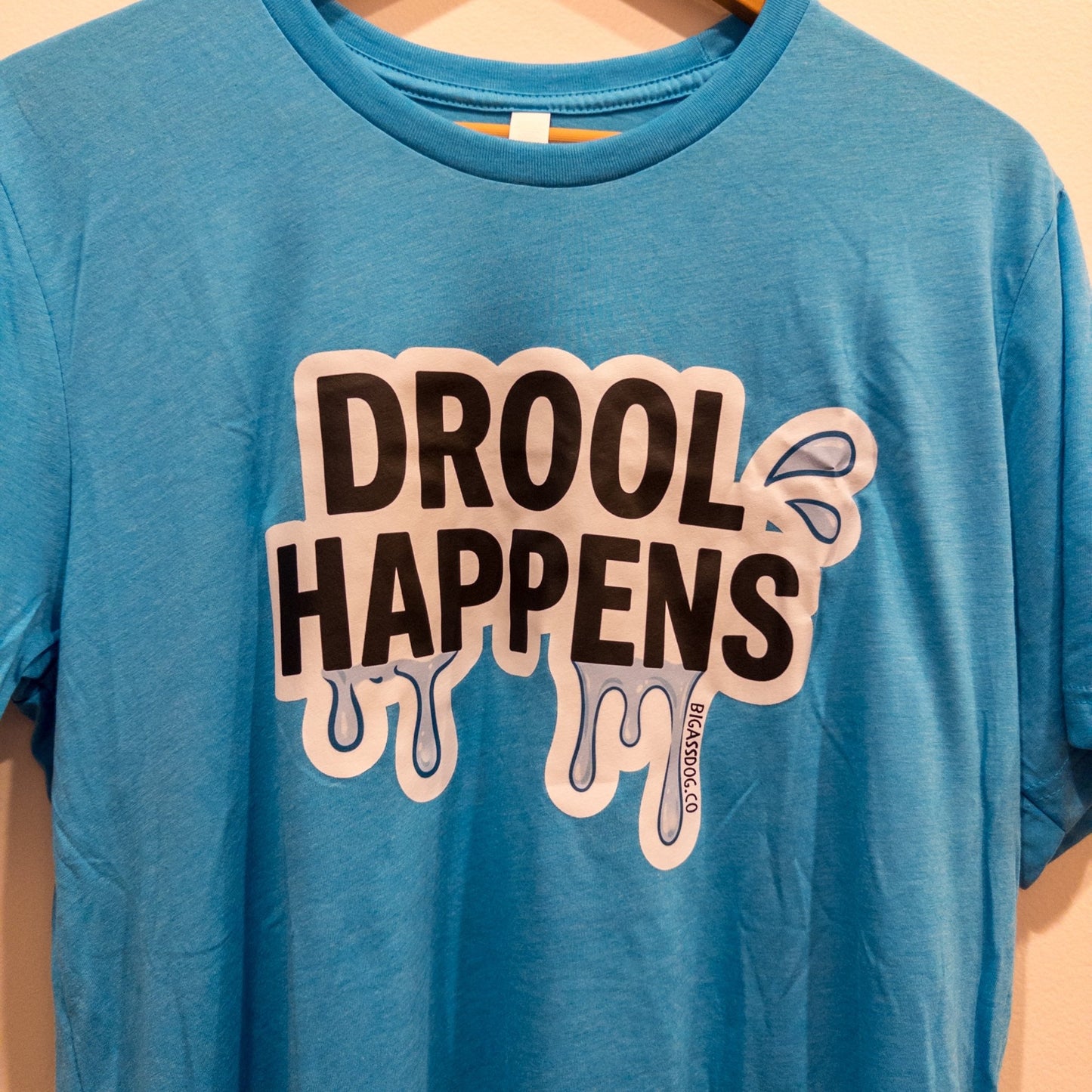 Drool Happens T-Shirt - Big Ass Dog Company