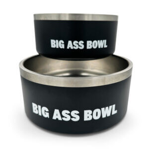Big Ass Bowl Combo insulated dog water bowls